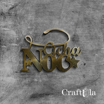 CICHA NOC - napis okolicznościowy - Akryl - złoto - 06