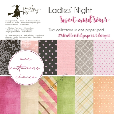 13 piątek - Bloczek papierów Ladies' Night + Sweet and Sour 6" x 6"